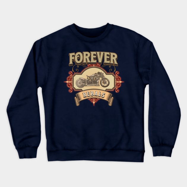 Garage Forever Rebels Crewneck Sweatshirt by bert englefield 